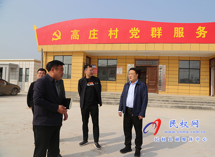 县委常委、组织部长王义彬督促指导 软弱涣散村党组织整顿工作
